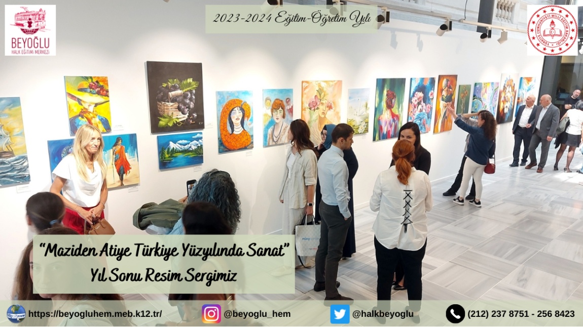 “Maziden Atiye Türkiye Yüzyılında Sanat” Yıl Sonu Resim Sergimiz