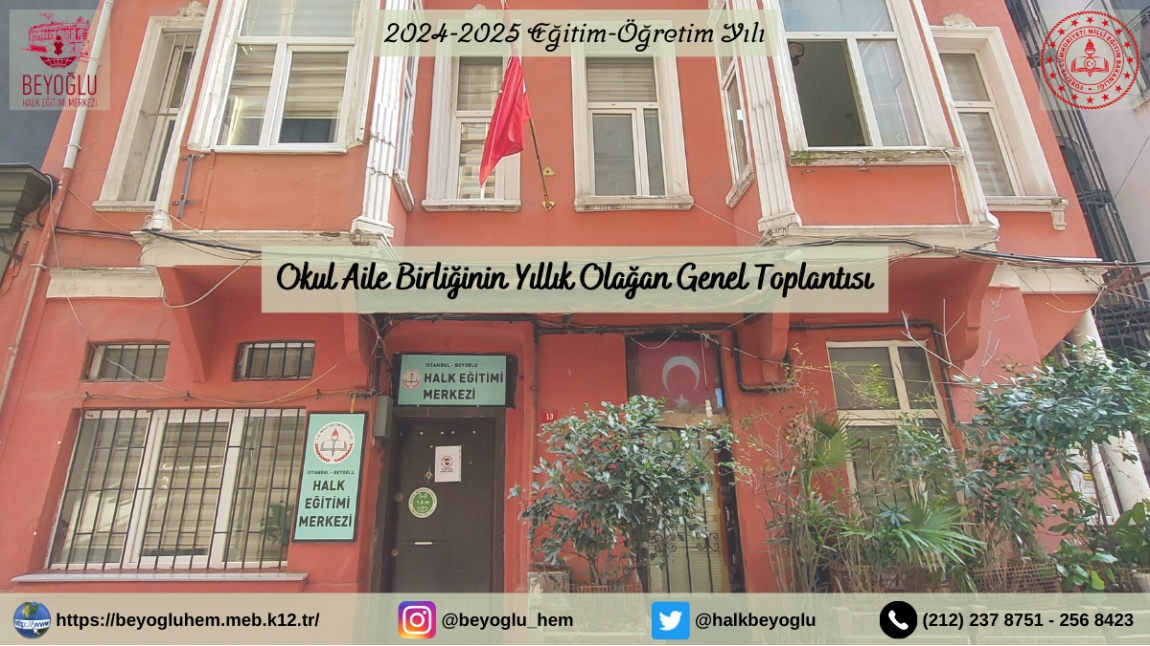 Okul Aile Birliğinin Yıllık Olağan Genel Toplantısı Duyurusu