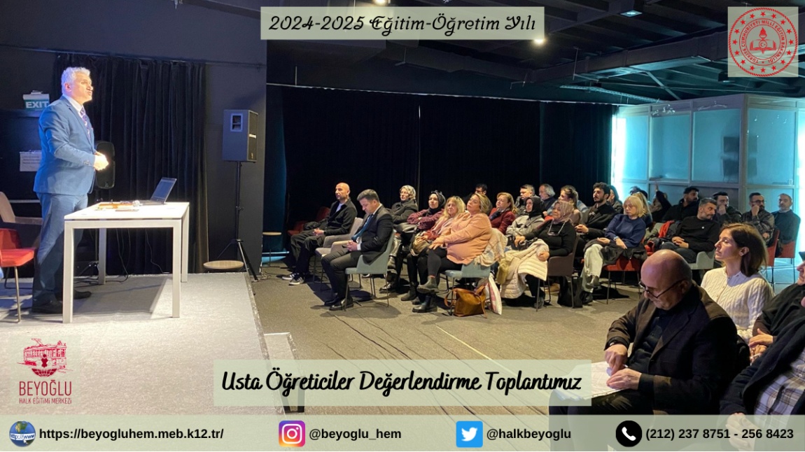 Usta Öğreticiler Değerlendirme Toplantımız